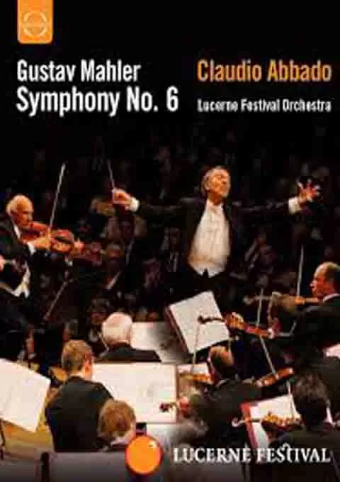 阿巴多 琉森音乐节:马勒第六交响曲
