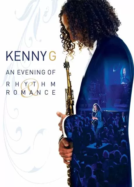 Kenny·G:浪漫韵律之夜演奏会